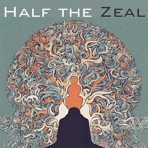 Page de couverture de Half the Zeal