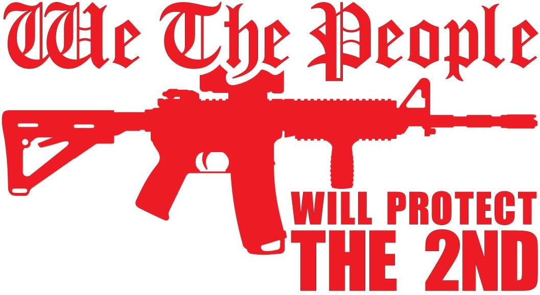 Bamfdecals We The People AR15 Will Protect The 2nd Amendment Vinyl Decal Sticker - Large - Red