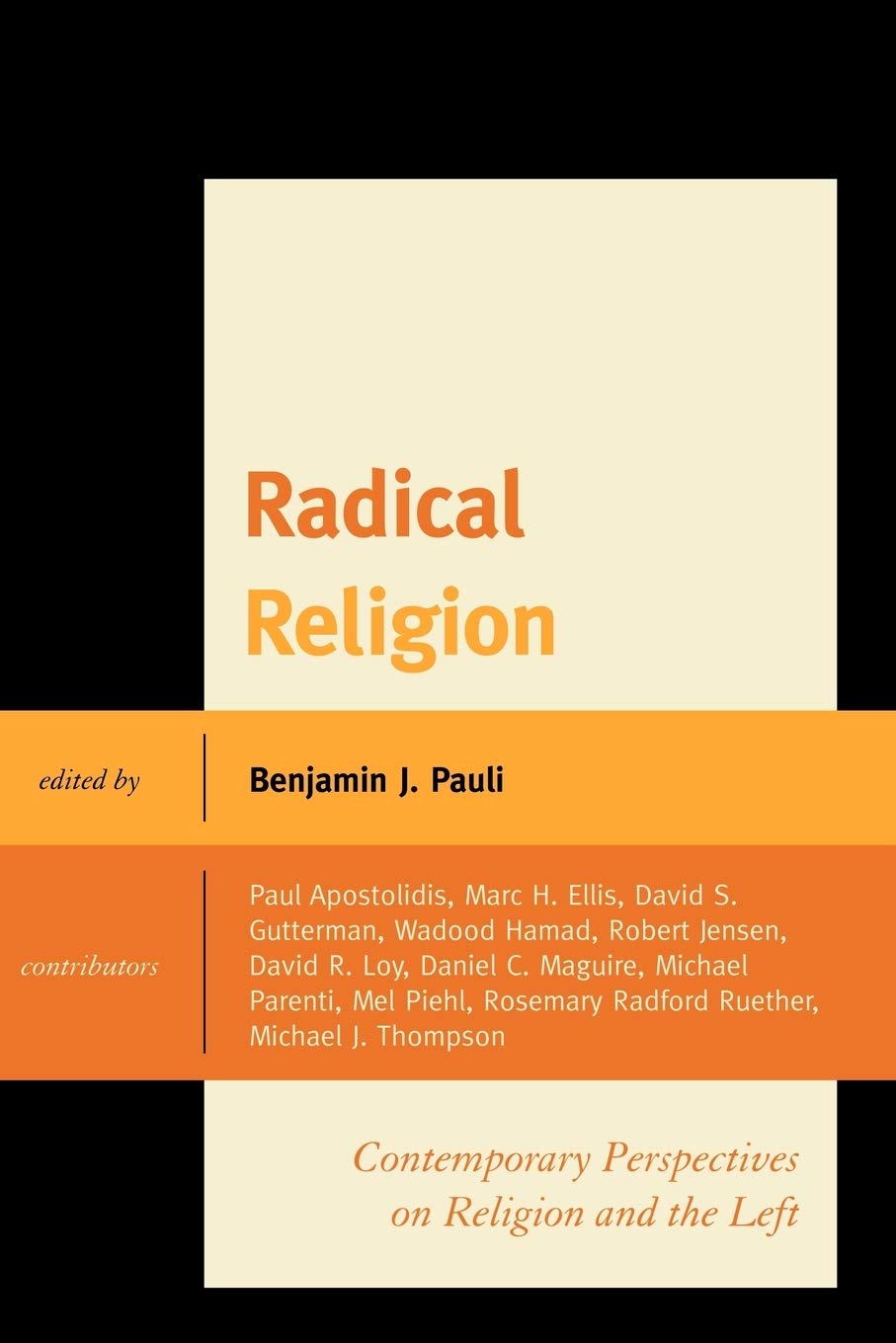 Radical Religion: Contemporary Perspectives on Religion and the Left (Logos: Perspectives on Modern Society and Culture)