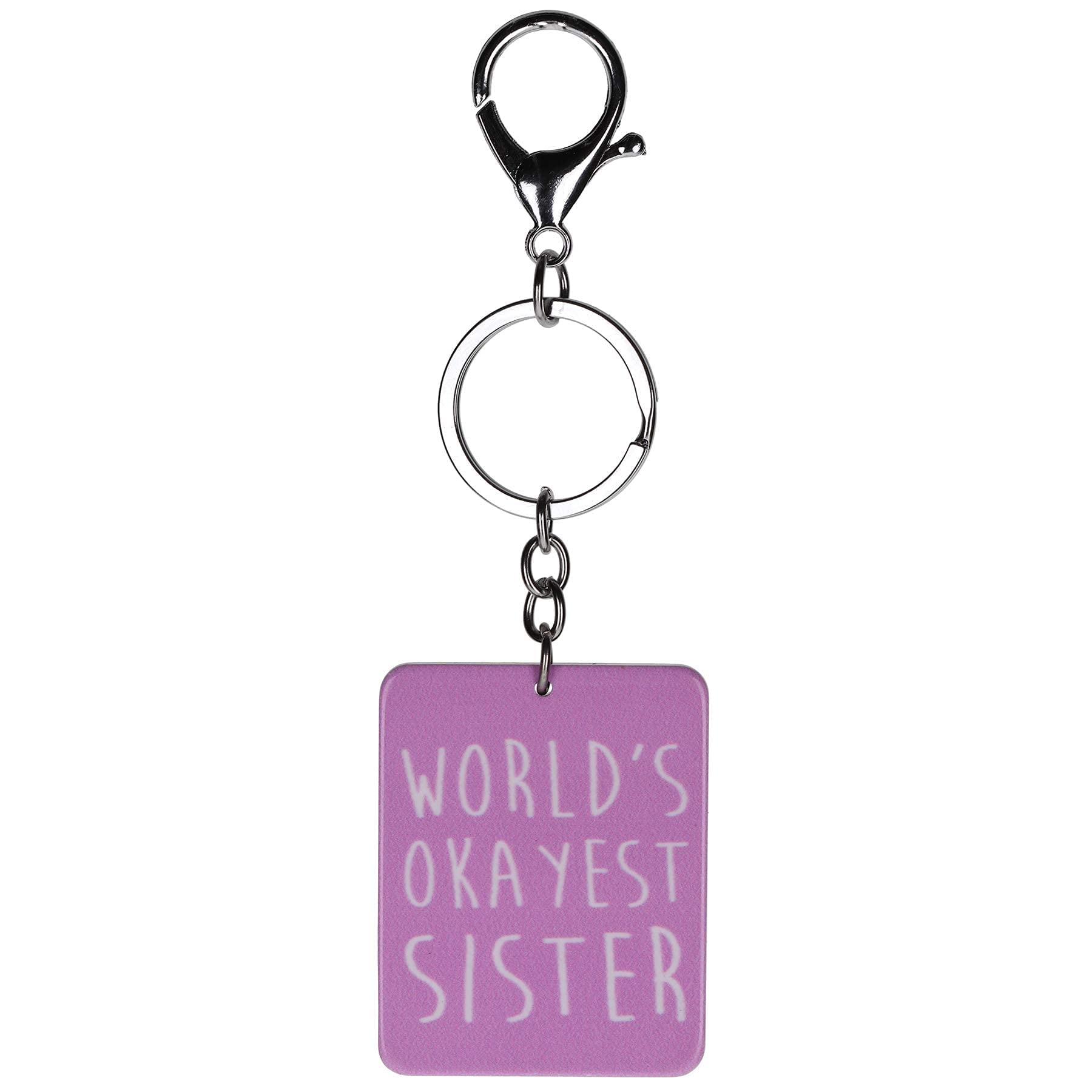 Stands Out, Supplying Outstanding Gifts World’s Okayest Sister Keyring Novelty Bag Tag Charm