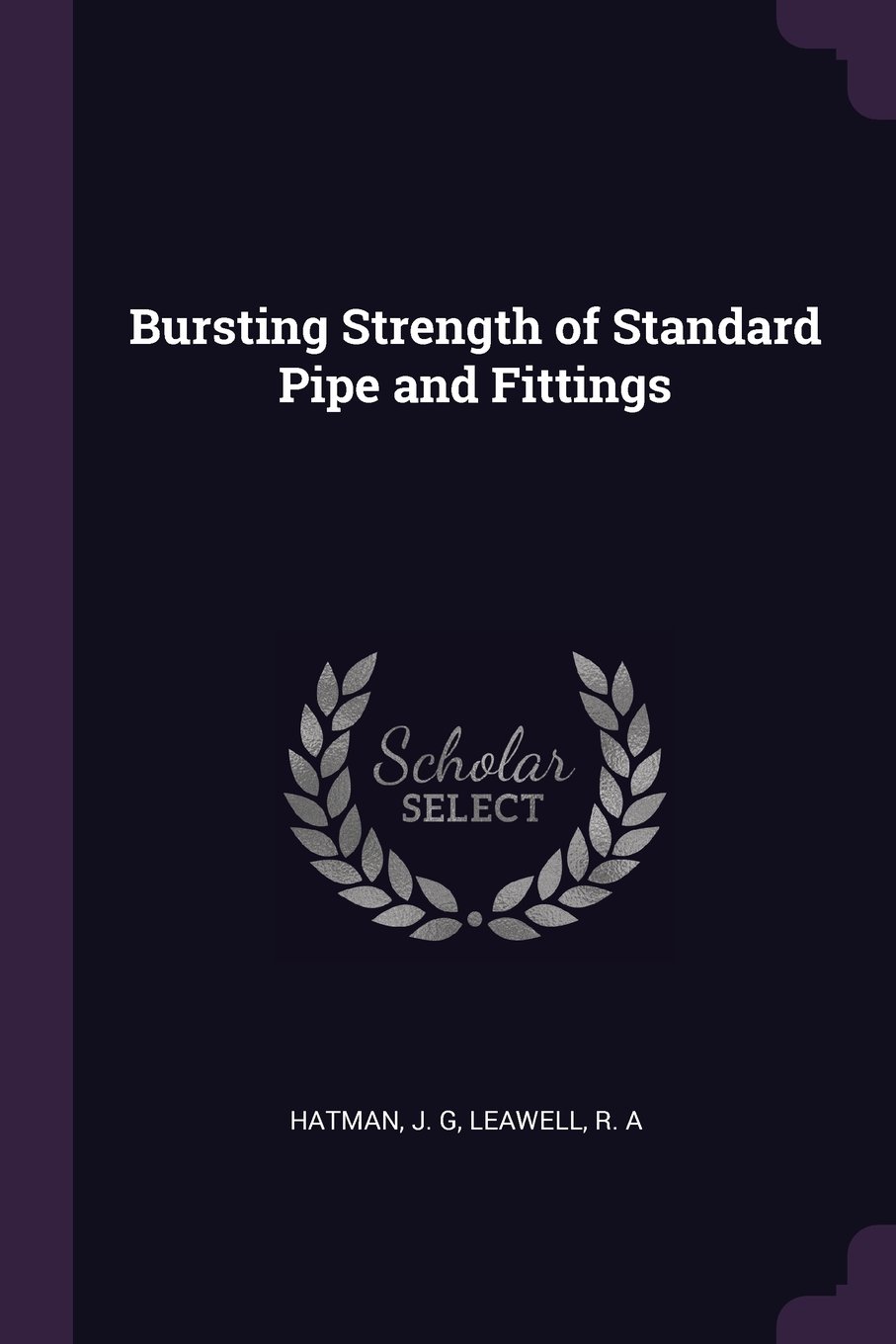 Bursting Strength of Standard Pipe and Fittings