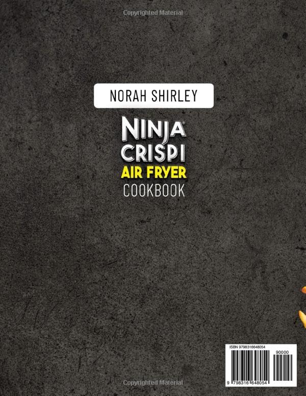 Ninja Crispi Air Fryer Cookbook: Easy, Healthy, and Effortless Crispy Meals in No Time for Fast, Flavorful Meals and Simplify Cooking - Image 2