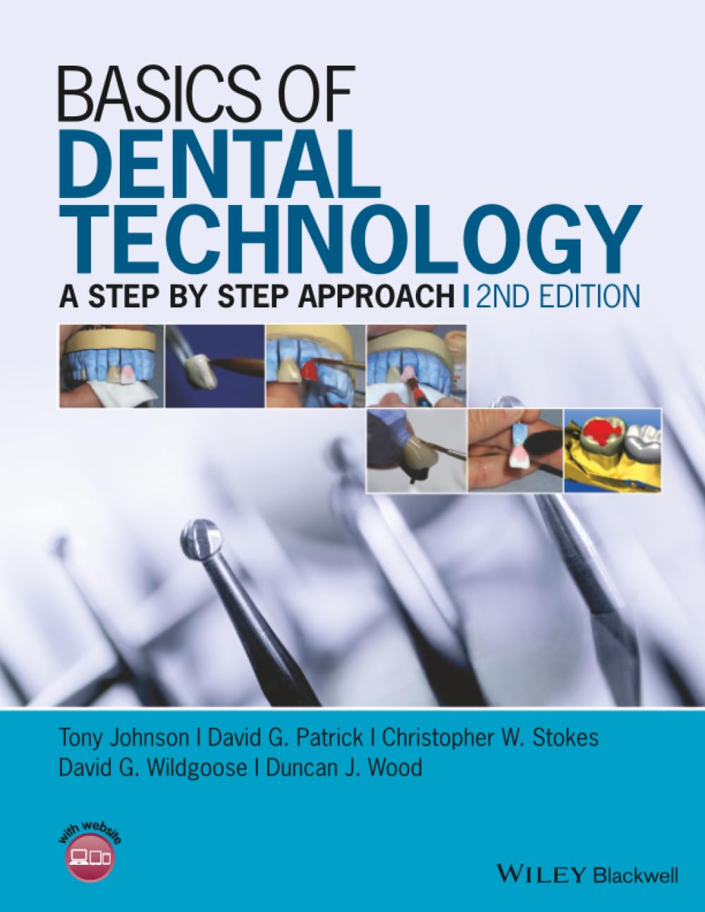Basics of Dental Technology: A Step by Step Approach, 2nd Edition