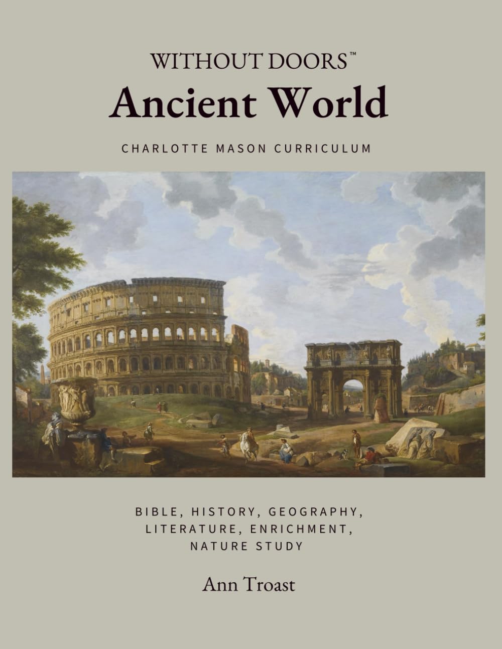 Ancient World: Charlotte Mason Curriculum