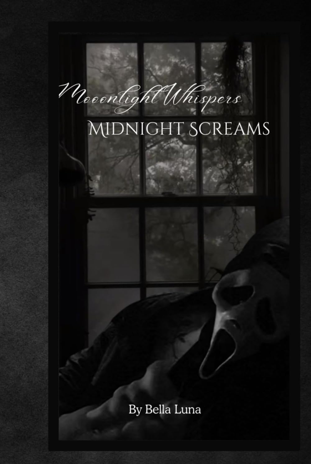 Moonlight Whispers, Midnight Scream: Love Cuts Deep, but Fear Cuts Deeper (Whispers of Ghostface)
