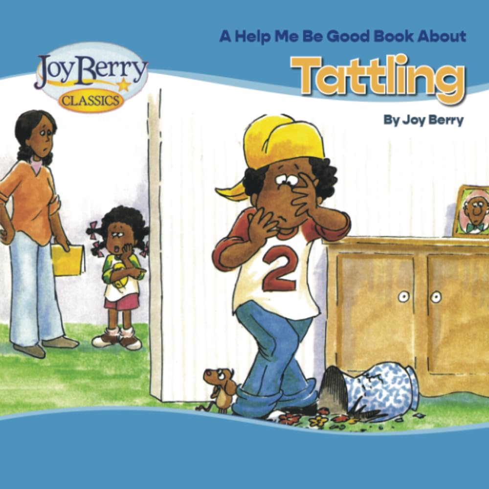 Help Me Be Good Book about Tattling