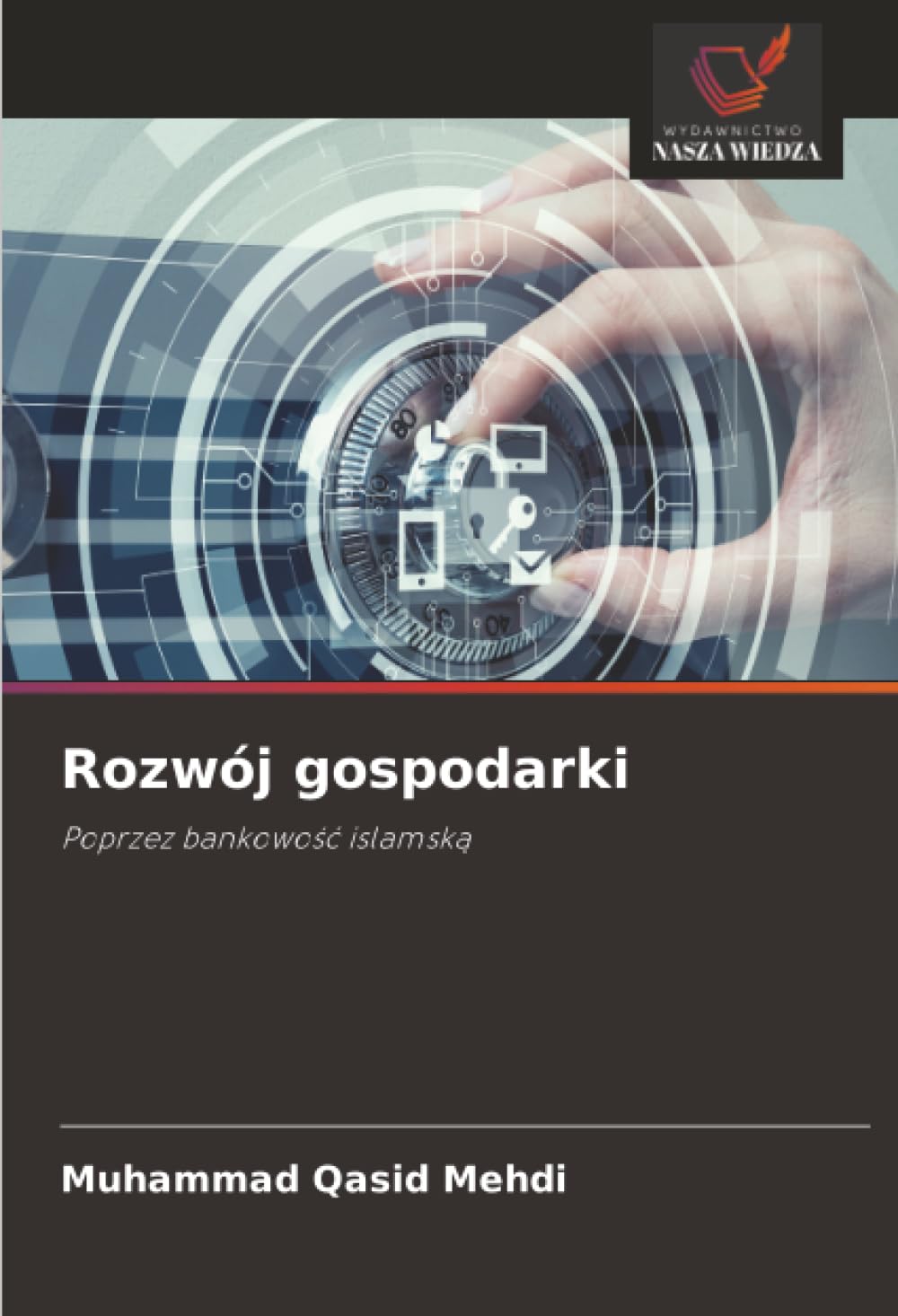 Rozwój gospodarki: Poprzez bankowo¿¿ islamsk¿
