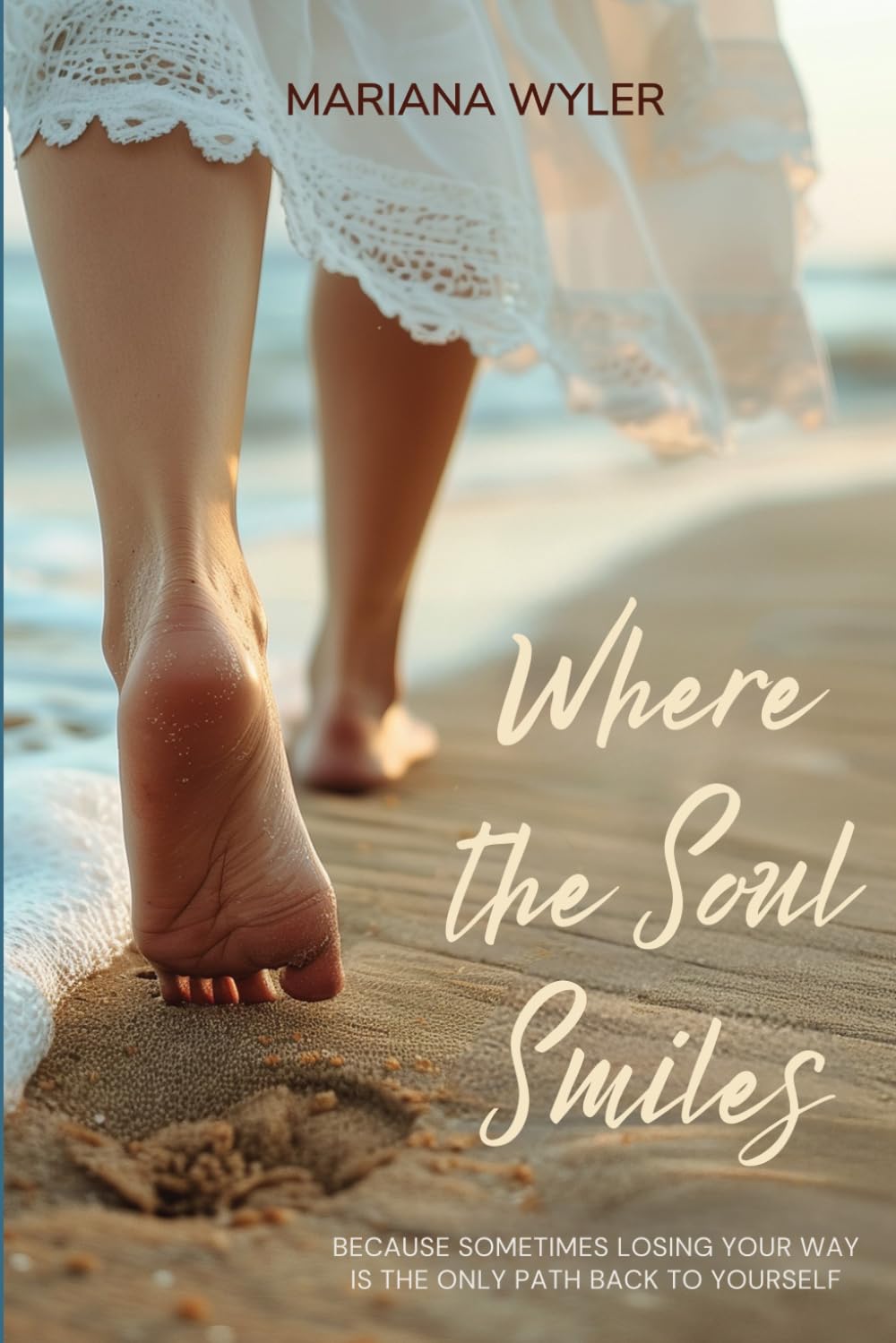 Where the Soul Smiles: A Story of Love, Loss, and Finding Your Way Back to Yourself