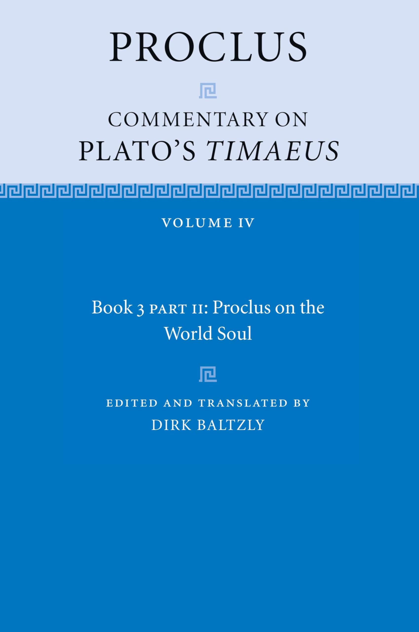Proclus: Commentary on Plato's Timaeus