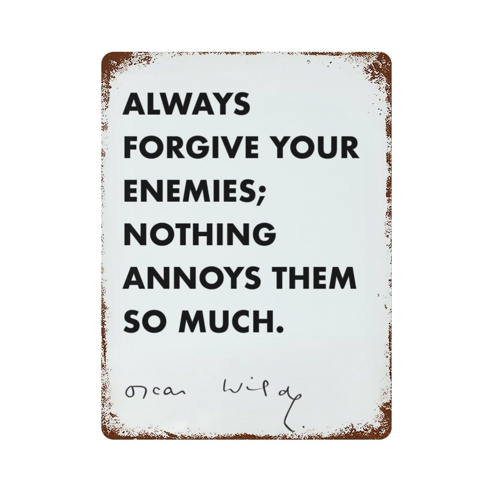 xiaoxiaoshen Always Forgive Your Enemies Wall Decor Art Metal Tin Poster Modern Home Decor Art Home Bar Shop Decorations Vintage Sign 40x30cm