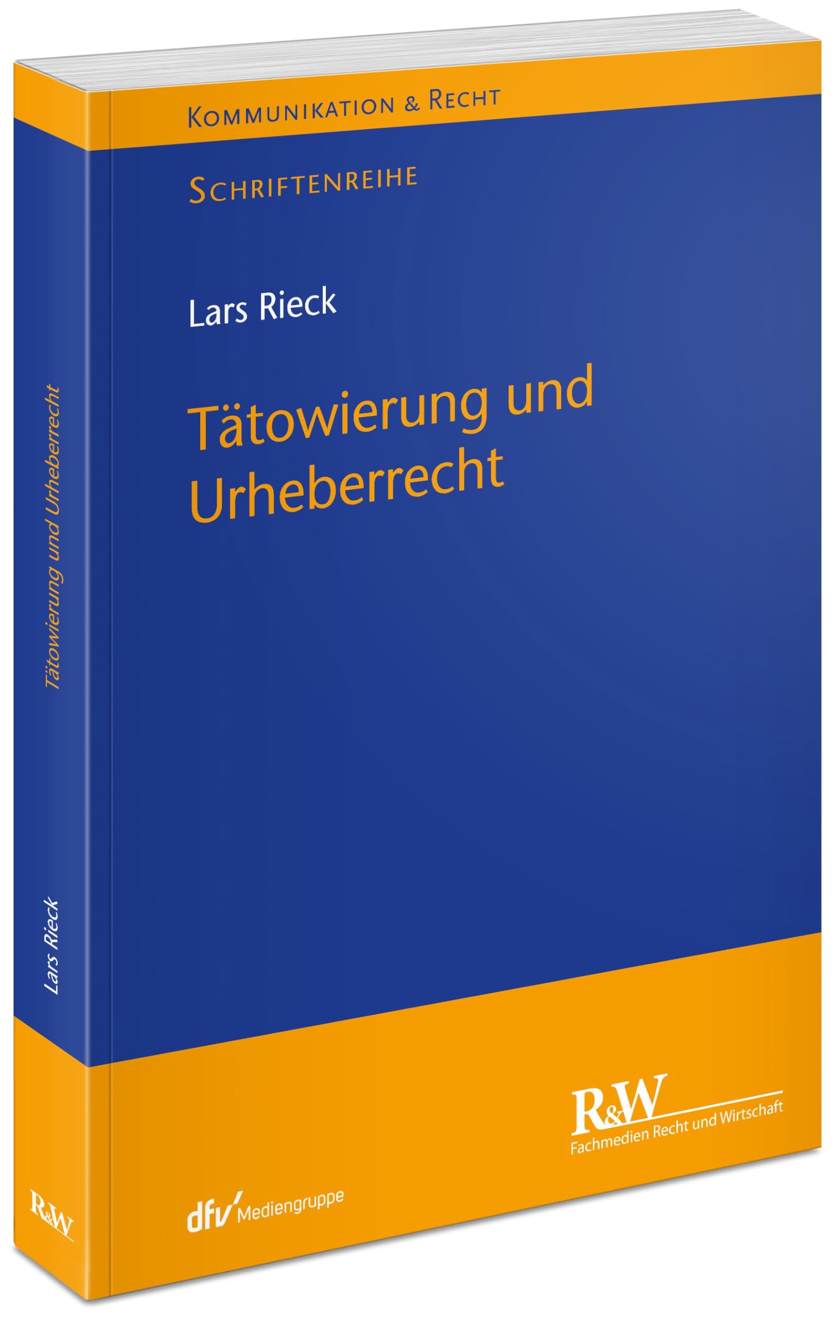 Tätowierung und Urheberrecht (Kommunikation & Recht)
