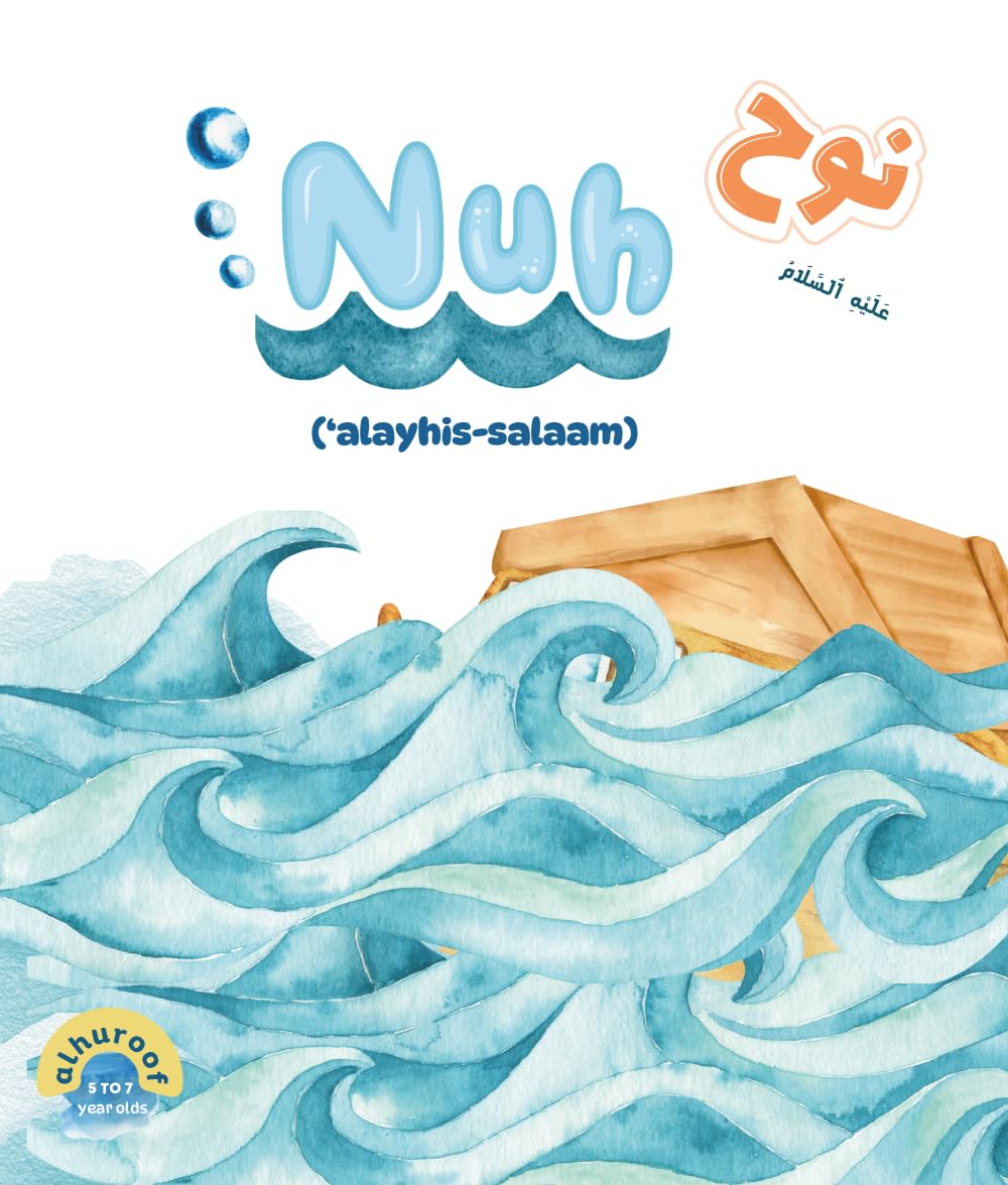 Nuh 'Alayhis Salaam: I Am Learning About The Prophets!