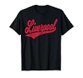 LIVERPOOL ENGLAND VARSITY SCRIPT CLASSIC SPORT STYLE T-Shirt