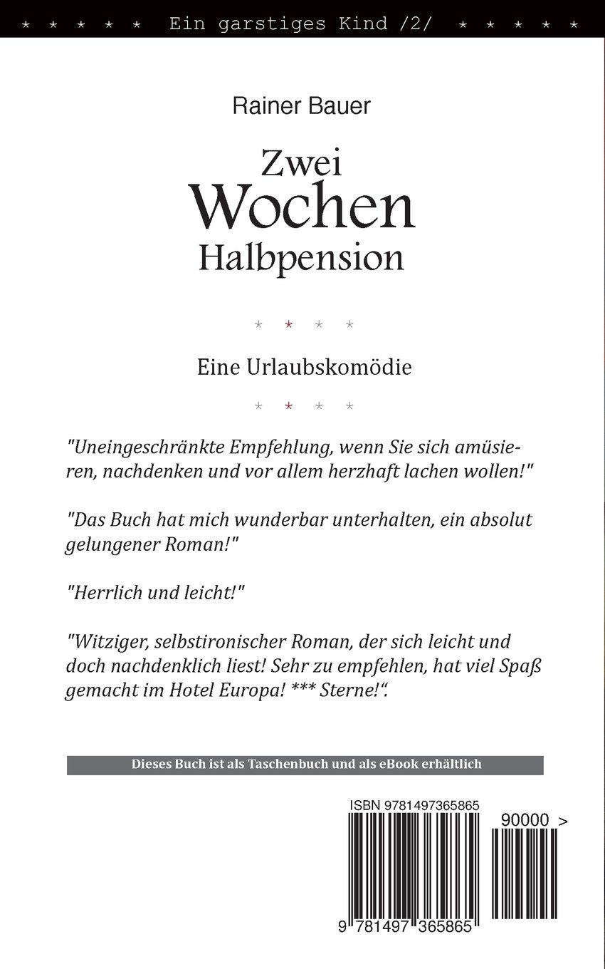 Zwei Wochen Halbpension (Ein garstiges Kind, Band 2)
