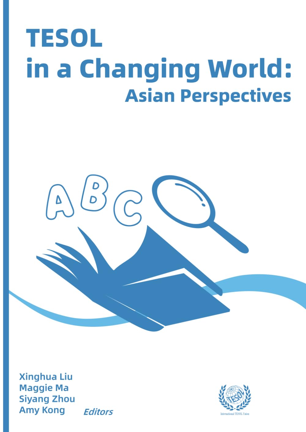 TESOL in a Changing World: Asian Perspectives