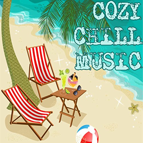 Play Cozy Chill Music by Lounge Cafe, Chill Lounge Music Bar & Italian Chill Lounge Music Dj on
