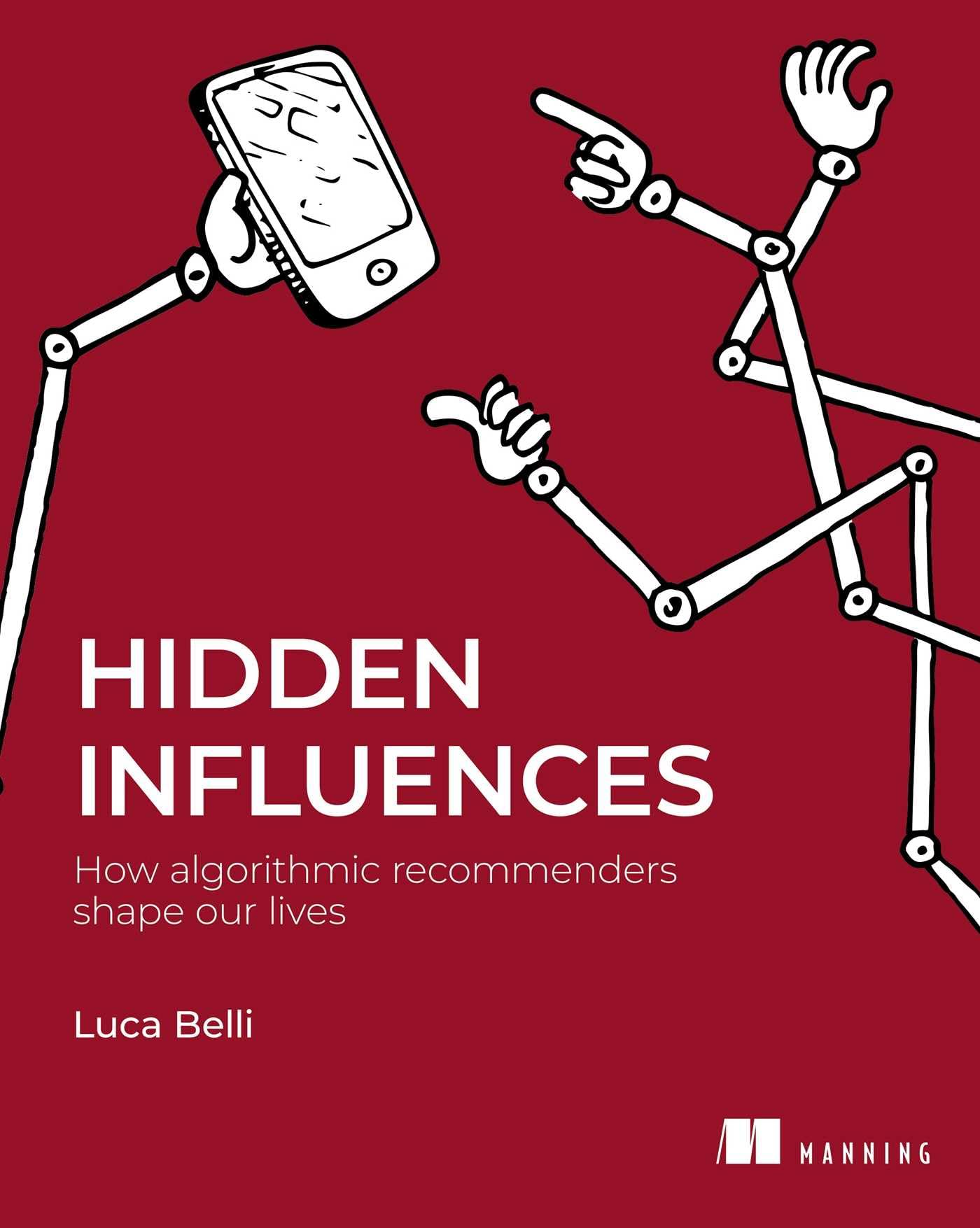 Algorithmic Recommenders: How Algorithmic Recommenders Shape Our Lives