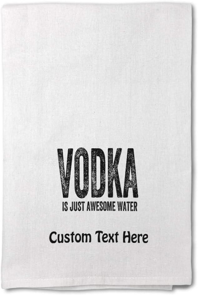 Style In Print Custom Decor Flour Kitchen Towels Vodka is Just Awesome Water Funny & Novelty Humor Funny & Novelty Humor Cleaning Supplies Dish Towels Personalized Text Here