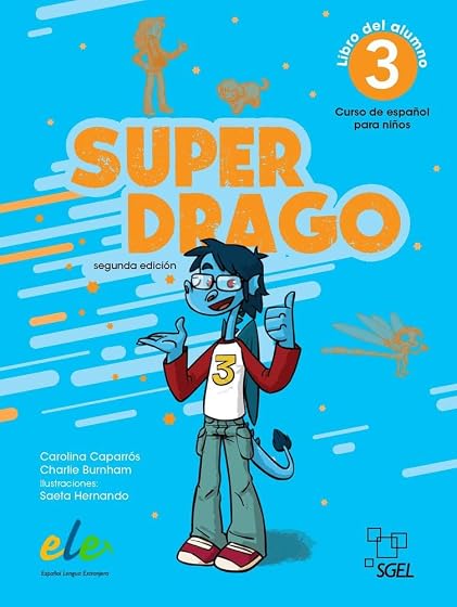 Superdrago 3 Libro del Alumno 2ª Edición