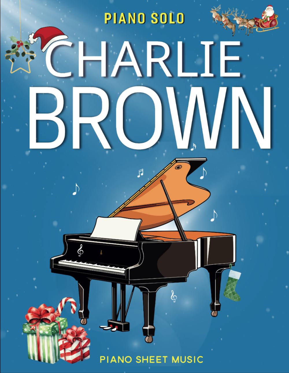 Charlie Brown Piano Sheet Music: Selection Great Songs for Piano Solo
