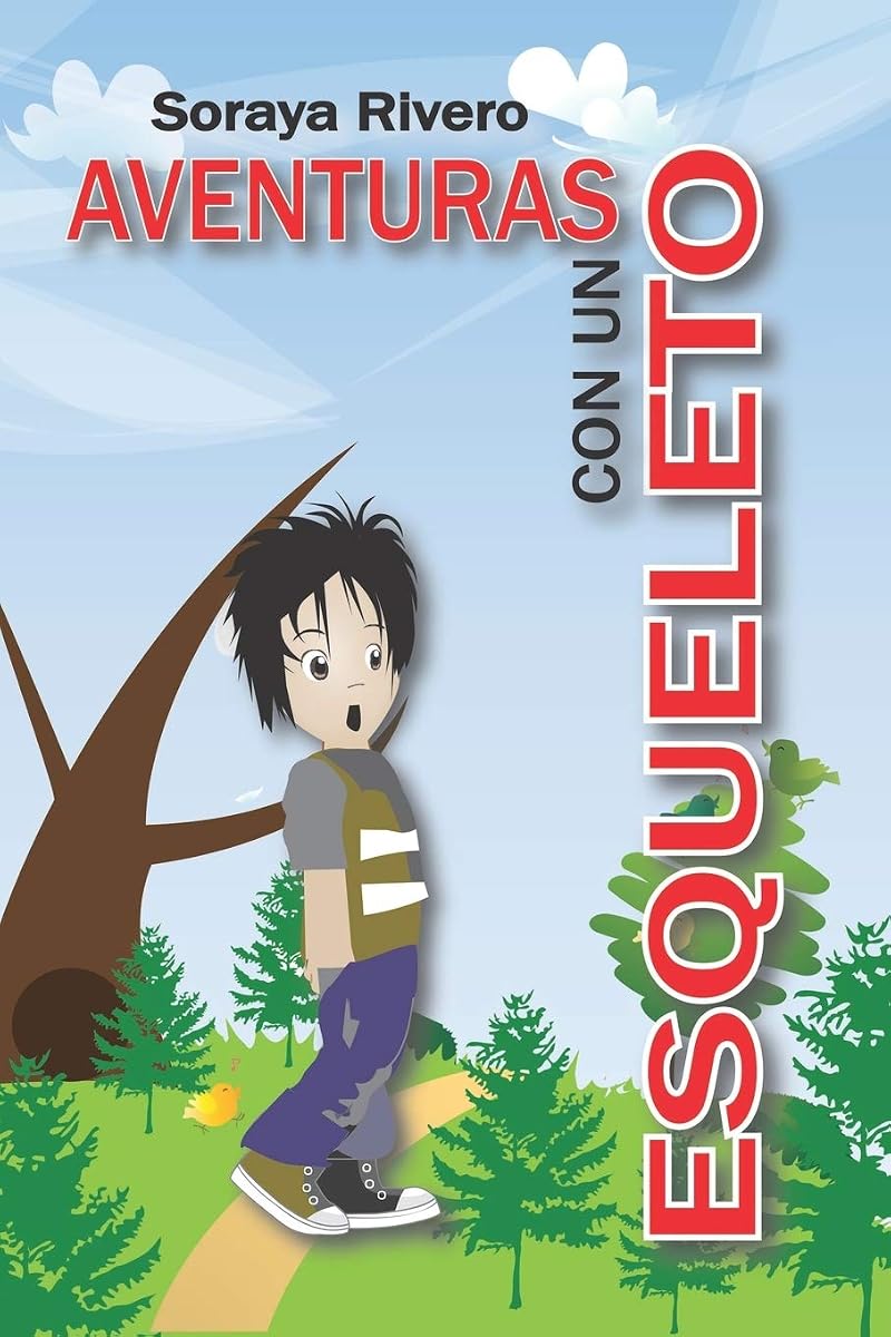 Aventuras con un Esqueleto (Spanish Edition)