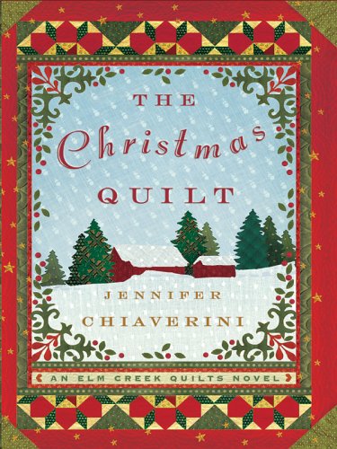 Buy The Christmas Quilt: An Elm Creek Quilts Novel (Thorndike Press Large Print Core Series) — BookShops.in