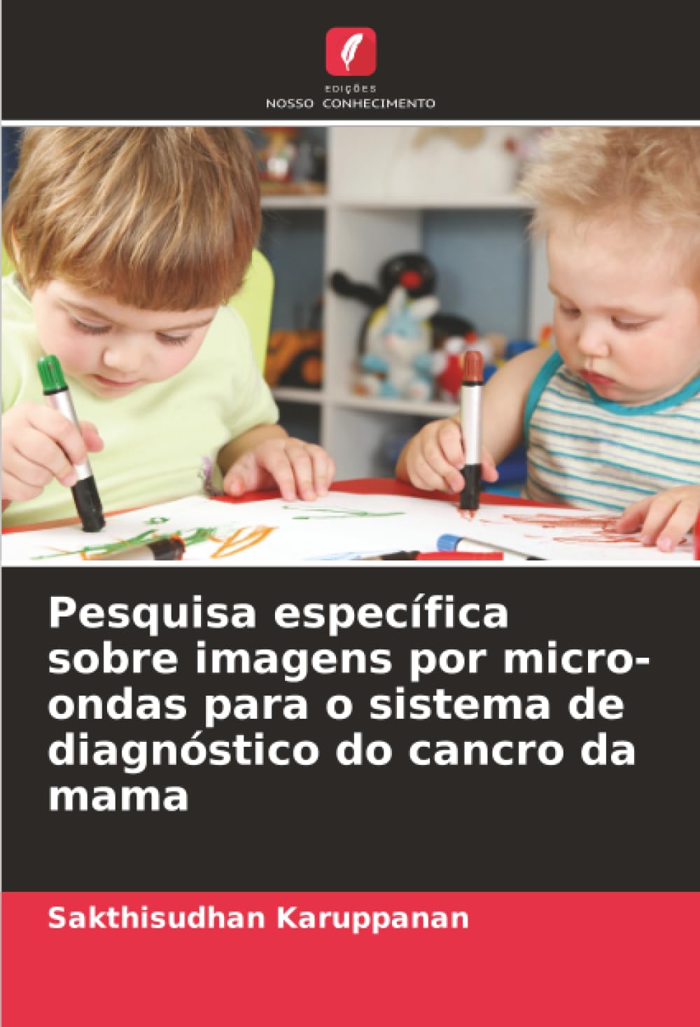 Pesquisa específica sobre imagens por micro-ondas para o sistema de diagnóstico do cancro da mama