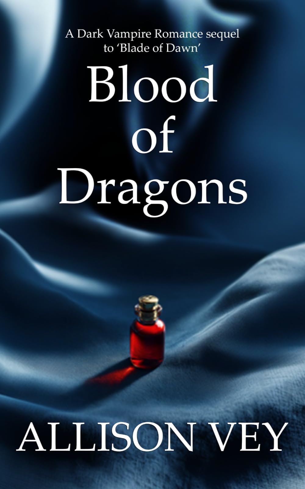 Blood of Dragons: A Dark Vampire Romance sequel to ‘Blade of Dawn’: 3 (Tsarov Vampires Series)