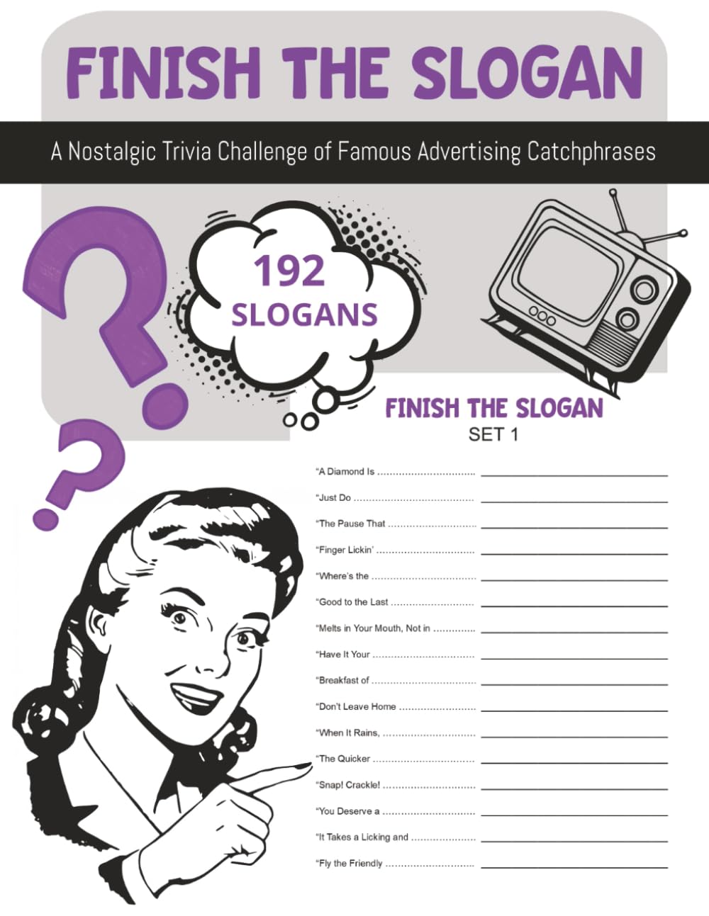 Finish the Slogan: A Nostalgic Trivia Challenge of Famous Advertising Catchphrases