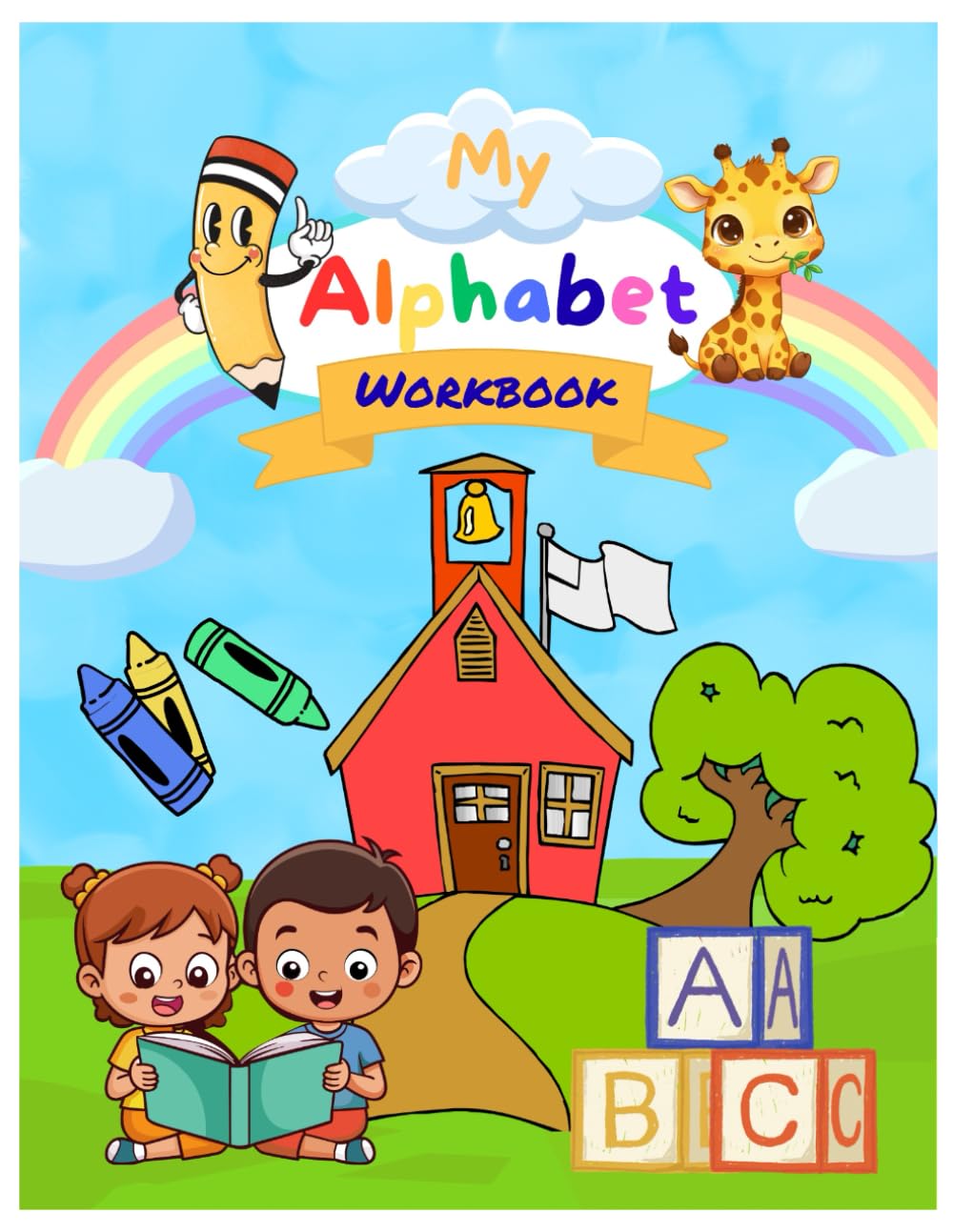 My Alphabet Workbook: Learning alphabet from A-Z