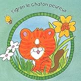 tigrone 5500 jona  Tigron le chaton peureux