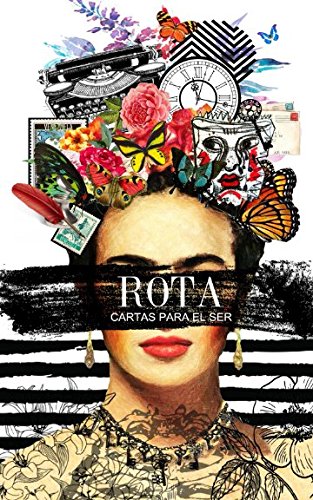 ROTA (Cartas para el ser)