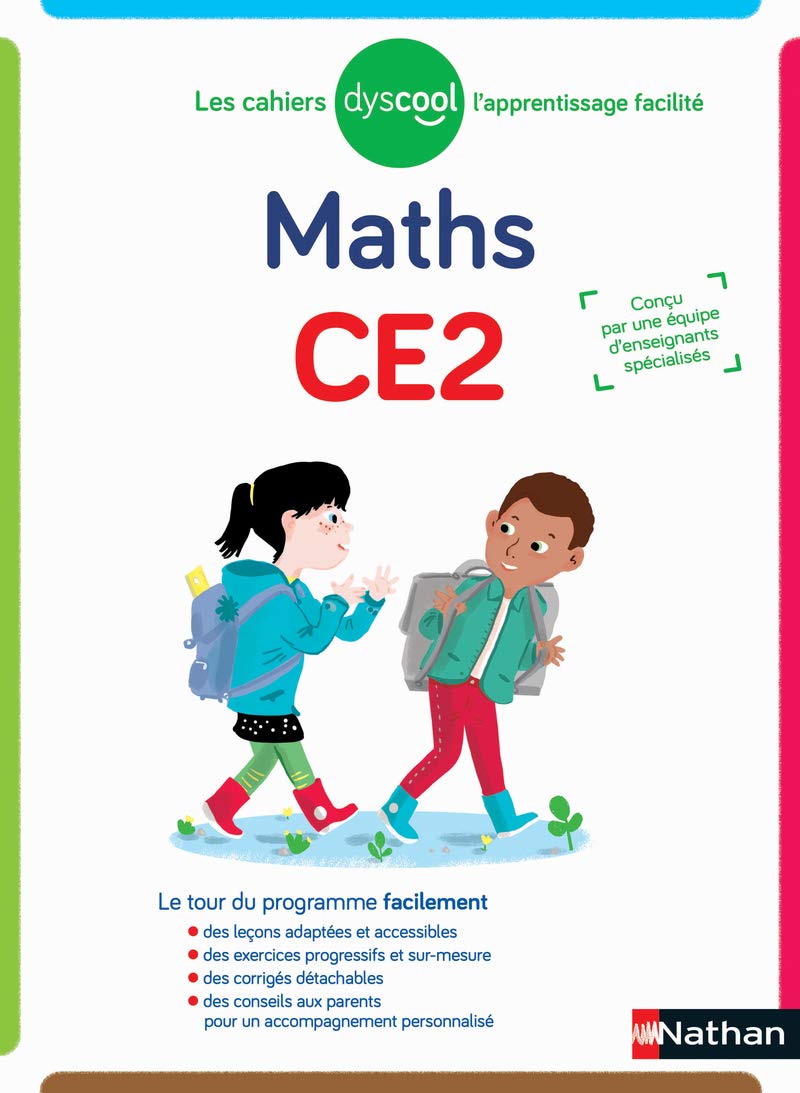 Dyscool - Cahier de Maths CE2 - Adapté aux enfants dys ou en difficulté