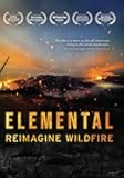 Elemental: Reimagine Wildfire [DVD]