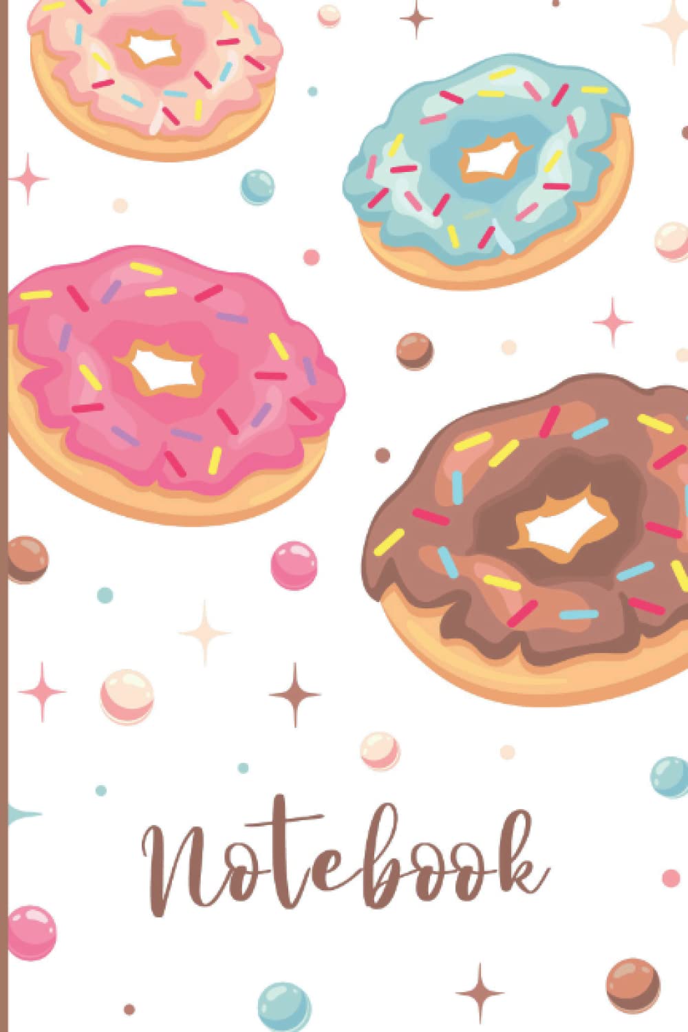 Donut Notebook: Donut Blank Lined Notebook Journal Candies Themed Gift For Donut Lovers