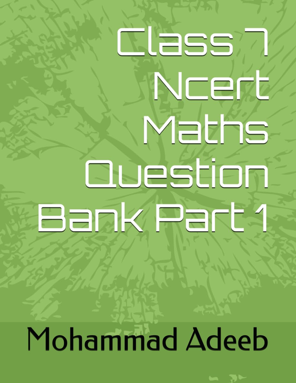Class 7 Ncert Maths Question Bank Part 1
