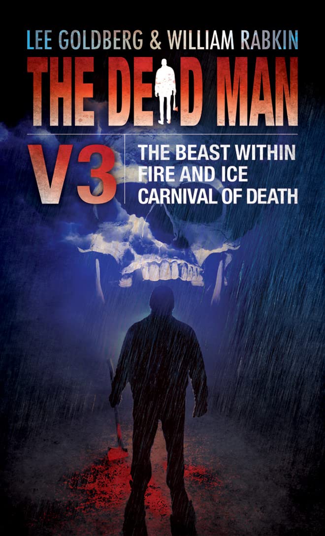 The Dead Man Volume 3: The Beast Within, Fire & Ice, Carnival of Death