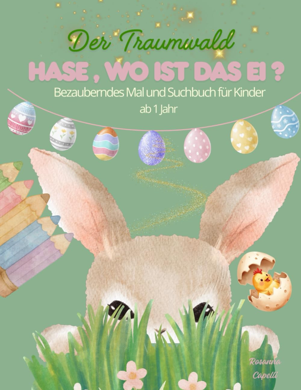 Der Traumwald: Hase, wo ist das Ei?
