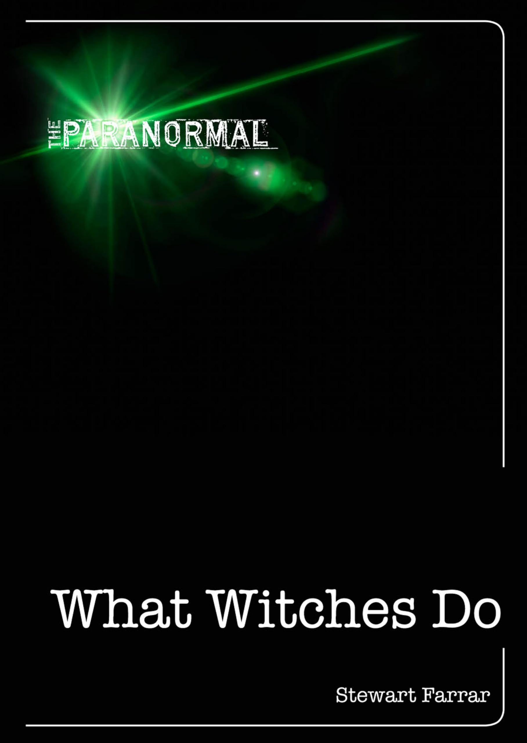 What Witches Do (The Paranormal)