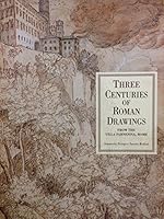 Three Centuries of Roman Drawings from the Villa Farnesina, Rome 0883971062 Book Cover