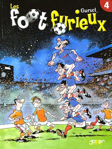 Les Foot furieux T04 Les Foot furieux T04
