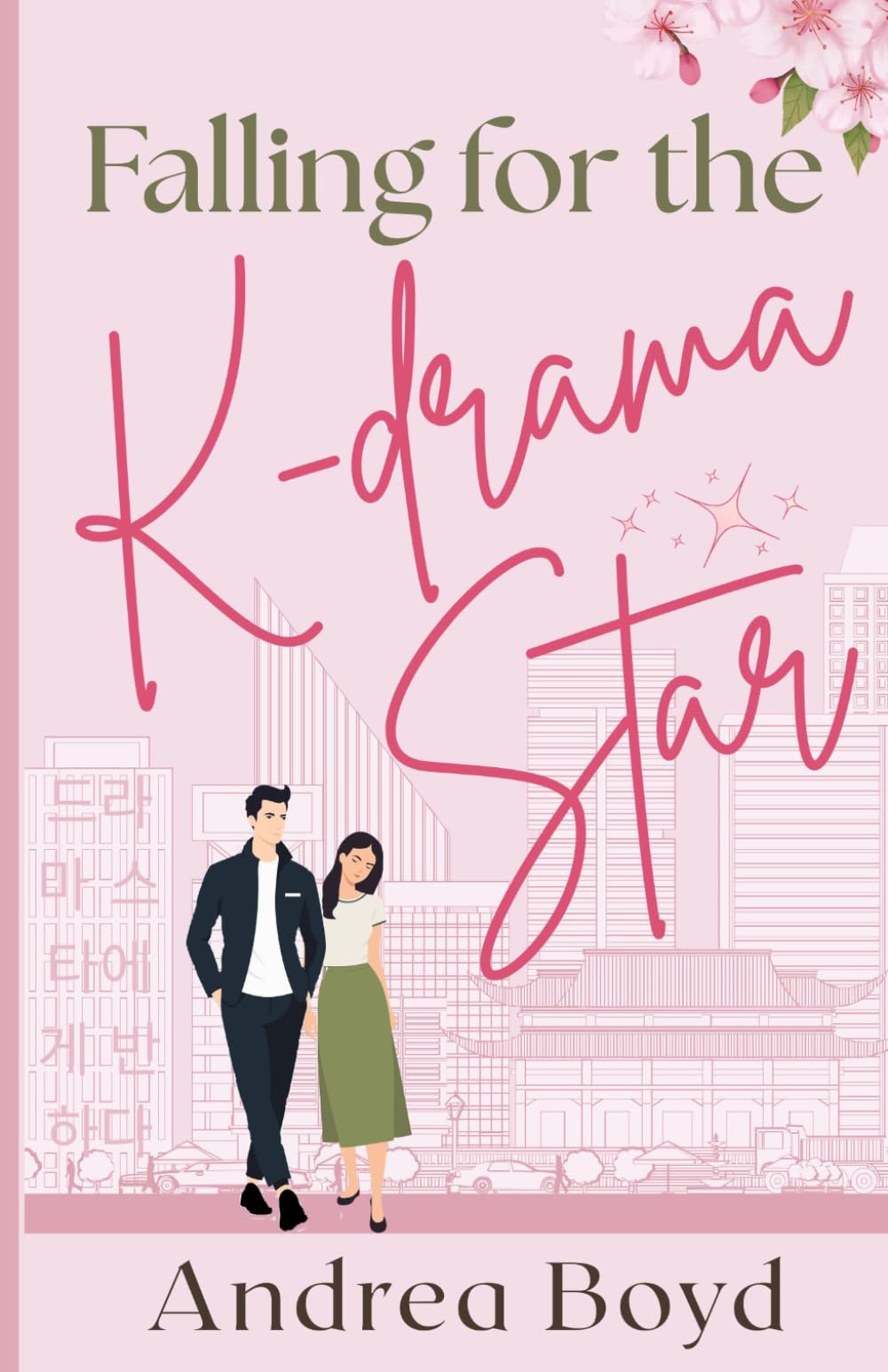 Falling for the K-drama Star: Christian Romantic Comedy: 1 (K-drama Inspired)
