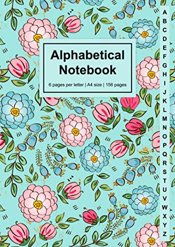 Alphabetical Notebook: A4 Size A-Z Alphabetical Notebook with Tabs, A4 Notebook for Women