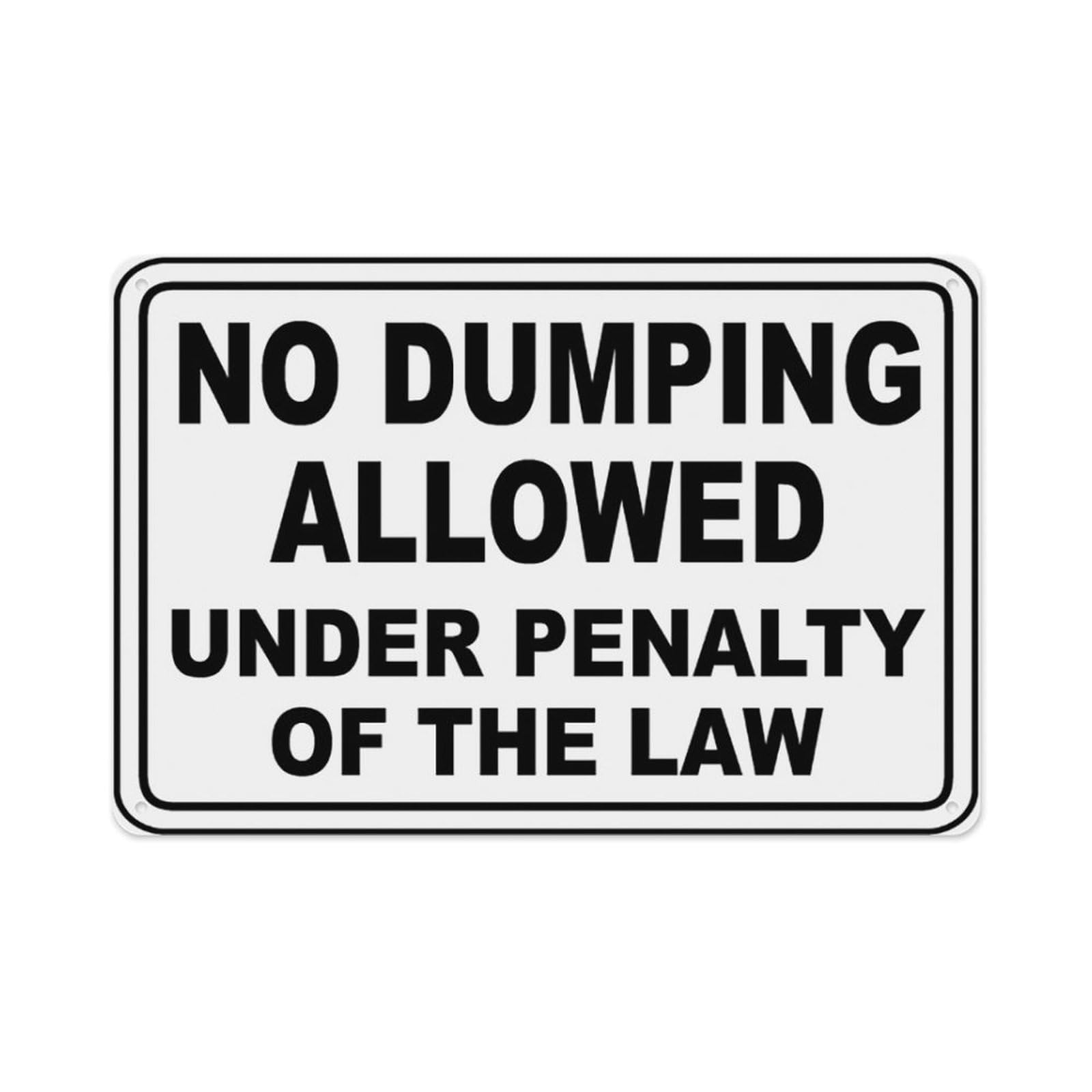 peiyeety No Dumping Allowed Under Penalty Sign Aluminum Tin Warning Signs For Home Outdoor Garden 12X16 Inches