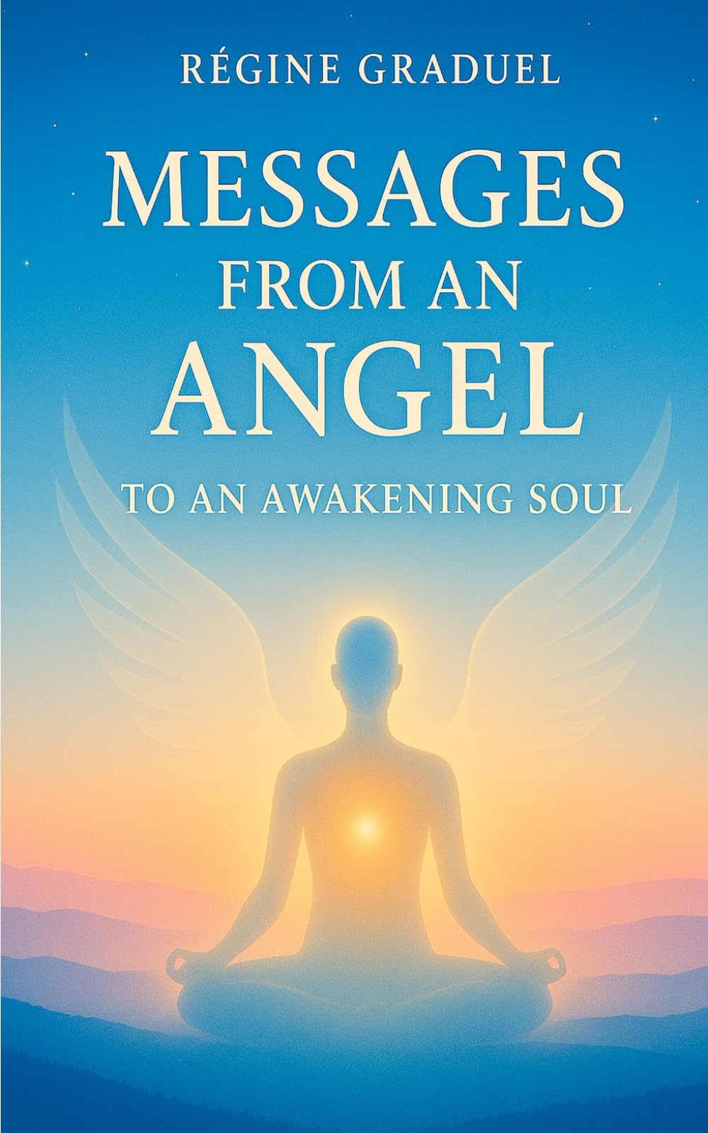 Messages from an Angel to an awakening soul