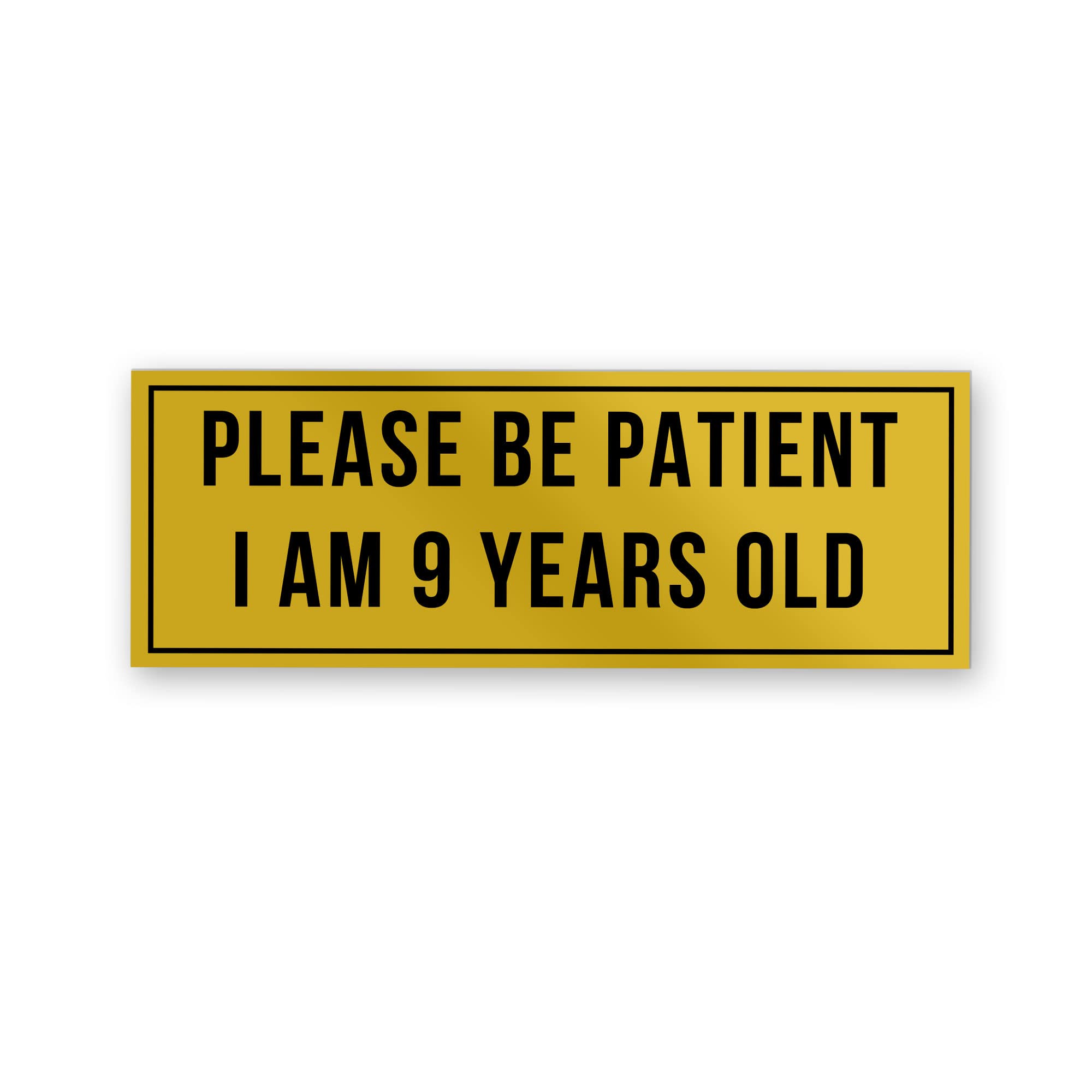 YNhiCraft1921, Please Be Patient I Am 9 Years Old Bumper Car Stickers, Vinyl Waterproof Car Decals Cute Stickers for Van, Truck, Funny Stickers for