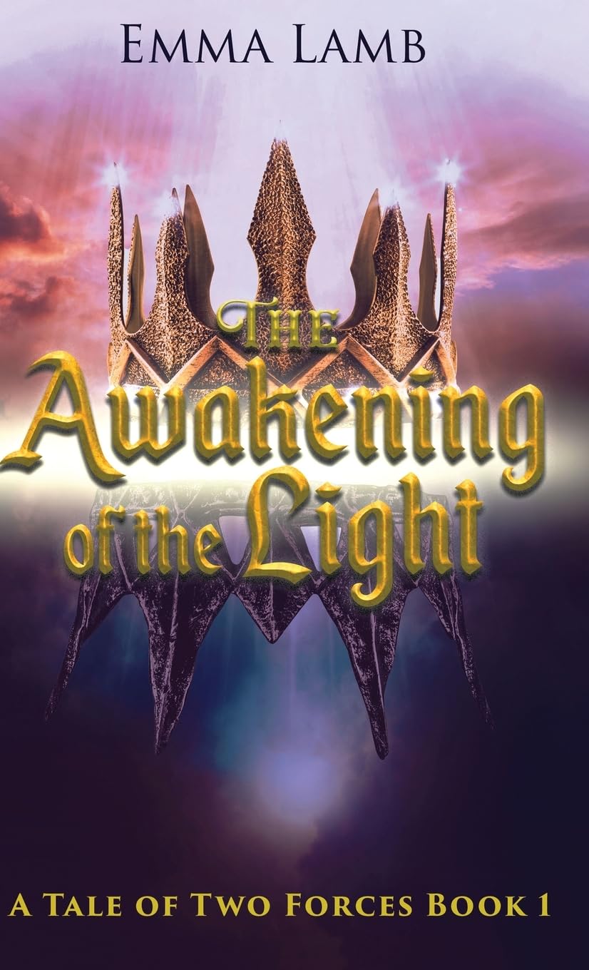 The Awakening of the Light: 1 (A Tale of Two Forces)