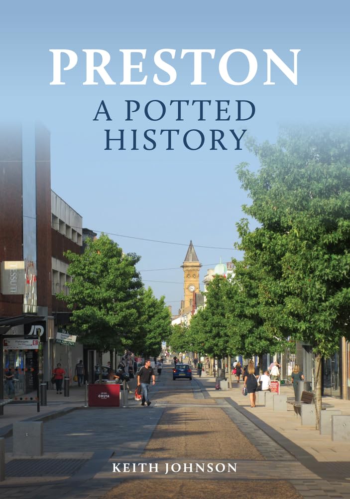 Preston: A Potted History by Johnson  New 9781398106123 Fast Free Shipping.+