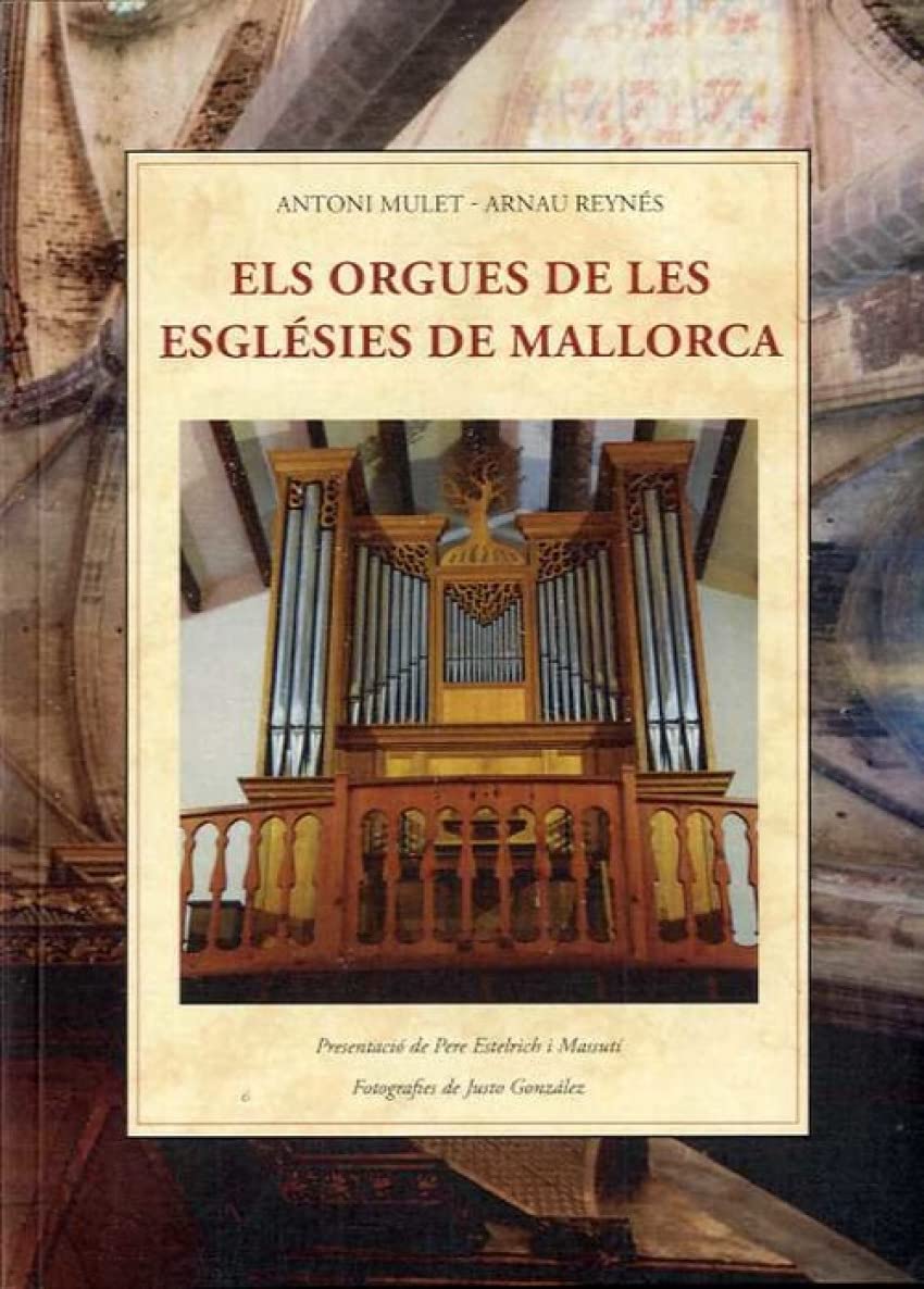 Els Orgues de Les Esglaesies de Mallorca pour créer un salon relaxant