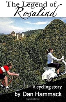 Paperback The Legend of Rosalind - a cycling story Book